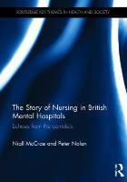 McCrae N (2016) The story of nursing in British mental hospitals: echoes from the corridors, Abingdon: Routledge