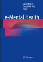 Mucic D & Hilty D (eds) (2015) e-Mental Health, Cham: Springer International Publishing.