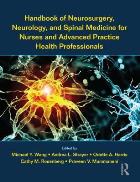 Wang M (2018) Handbook of neurosurgery, neurology, and spinal medicine for nurses and advanced practice health professionals, Abingdon: Routledge