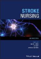 Williams J, Perry L and Watkins C (2019) Stroke nursing, Hoboken NJ: John Wiley & Sons.
