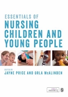 Price J (editor) Essentials of nursing children and young people, London: Sage.
