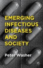 Washer P (2014) Emerging infectious diseases and society, Basingstoke: Palgrave Macmillan.