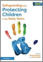 Burton and Reid - Safeguarding and Protecting Children in the Early Years