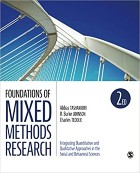 Tashakkori A, Johnson B and Teddlie C (2021) Foundations of mixed methods research: integrating quantitative and qualitative approaches in the social and behavioral sciences. 2nd edn. Los Angeles: Sage.