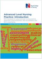 oyal College of Nursing (2018) RCN Standards for advanced level nursing practice, advanced nurse practitioners, RCN accreditation and RCN credentialing: introduction, London: RCN.