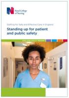 Borneo A and Hadden C (2019) Standing up for patient and public safety: England policy report, London: RCN.