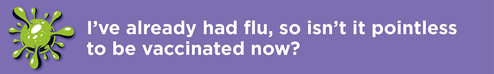 I've already had flu