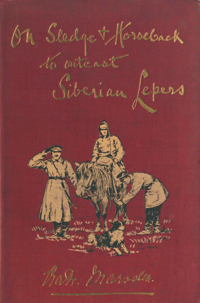 The cover of Kate Marsden's book On Sledge and Horseback to Outcast Siberian Lepers
