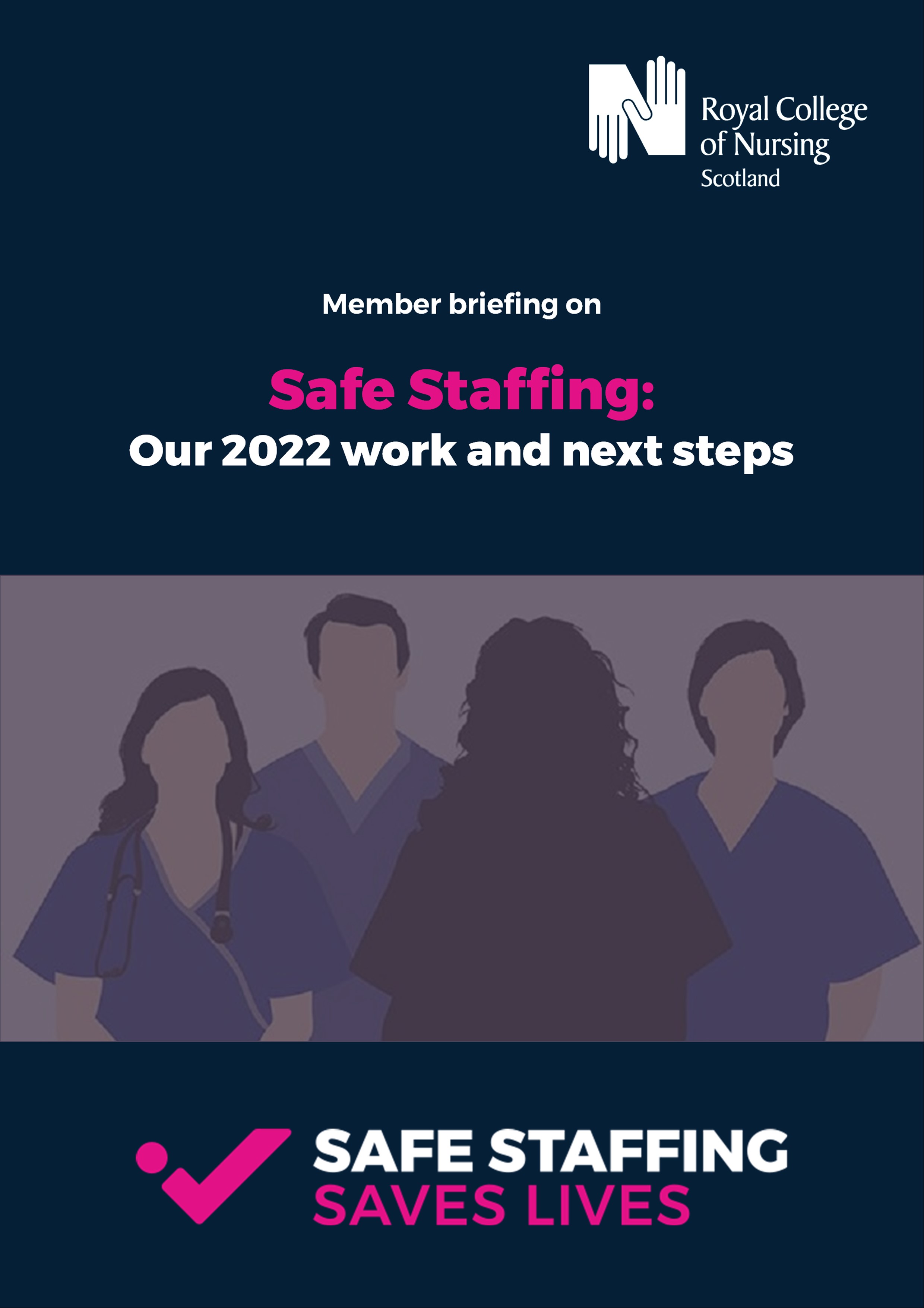 Safe staffing legislation in Scotland Royal College of Nursing