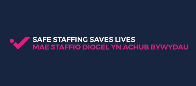 RCN Staffing for Safe and Effective Care campaign "tick" logo. Logo text reads "Safe Staffing Saves Lives" in English, and in Welsh "Mae Staffio Diogel Yn Achub Bywydau".